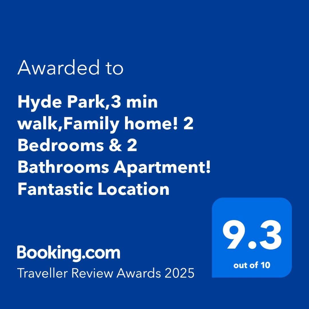 Hyde Park,3 Min Walk,family Home! 2 Bedrooms & 2 Bathrooms Apartment! Fantastic Location Londen